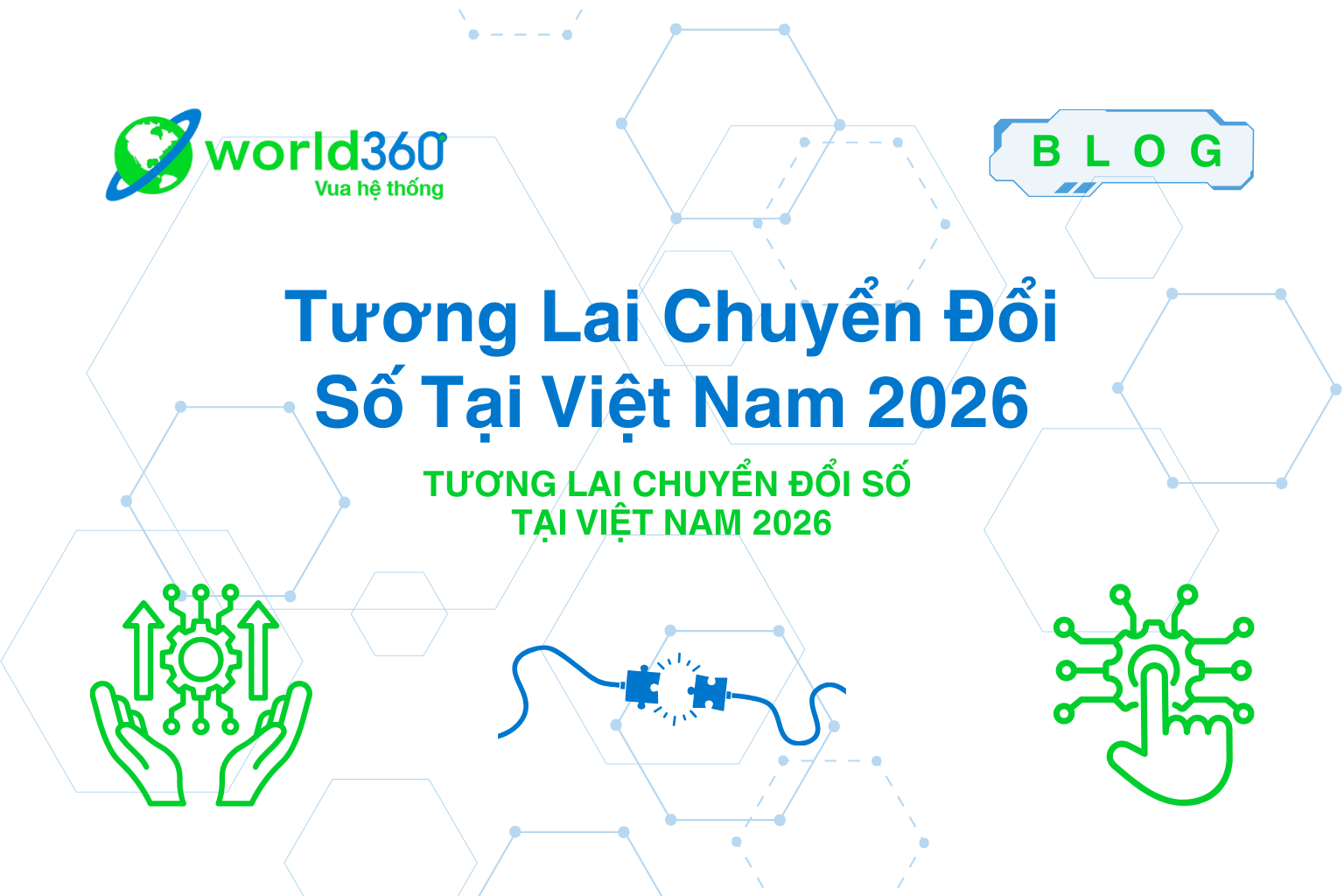 Tương Lai Chuyển Đổi Số Tại Việt Nam 2026