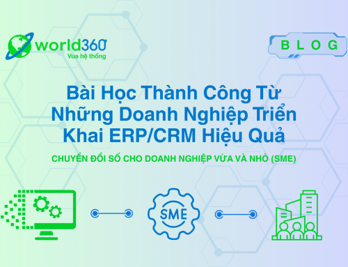 Bài học từ những doanh nghiệp triển khai ERP/CRM